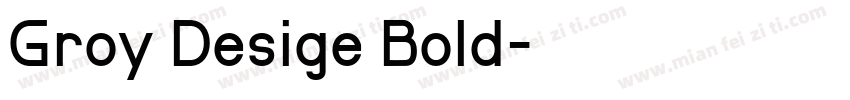 Groy Desige Bold字体转换